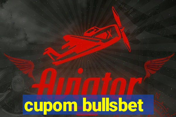 cupom bullsbet